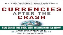 [New] PDF Currencies After the Crash:  The Uncertain Future of the Global Paper-Based Currency