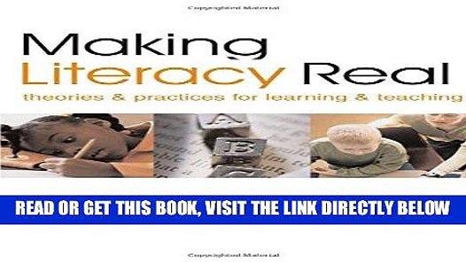 [DOWNLOAD] PDF Making Literacy Real Theories and Practices for Learning and Teaching New BEST