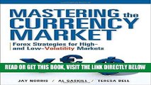 [New] Ebook Mastering the Currency Market: Forex Strategies for High and Low Volatility Markets