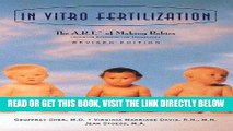 [New] Ebook In Vitro Fertilization: The A.R.T. of Making Babies Free Read