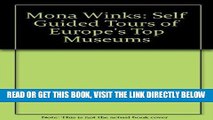 [New] PDF Mona Winks: Self-Guided Tours of Europe s Top Museums Free Read