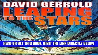[New] Ebook Leaping To The Stars: Book Three in the Starsiders Trilogy Free Online
