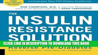 Best Seller The Insulin Resistance Solution: Reverse Pre-Diabetes, Repair Your Metabolism, Shed