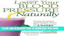 Best Seller Lower Your Blood Pressure Naturally: Drop Pounds and Slash Your Blood Pressure in 6