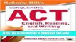 Read Now McGraw-Hill s Conquering ACT English, Reading, and Writing 1st (first) edition Text Only