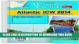 Read Now Waterway Guide Atlantic ICW 2014 (Waterway Guide. Intracoastal Waterway Edition) PDF Book