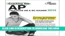 Read Now Cracking the AP Calculus AB   BC Exams, 2014 Edition (College Test Preparation)