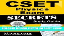 Read Now CSET Physics Exam Secrets Study Guide: CSET Test Review for the California Subject