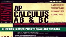 Read Now Arco Master the Ap Calculus Ab   Bc Test 2002 : Teacher-Tested Strategies and Techniques