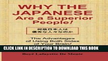 [Free Read] Why the Japanese Are a Superior People!: The Advantages of Using Both Sides of Your