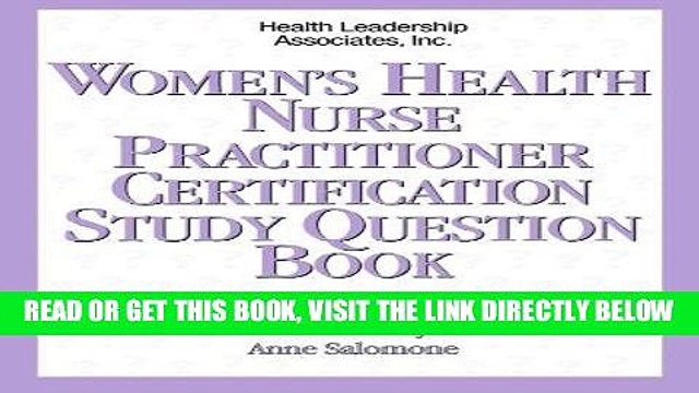 Read Now Women s Health Nurse Practitioner Certification Study Question Book (Family Nurse