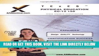 Read Now TExES Physical Education EC-12 158 Teacher Certification Test Prep Study Guide (XAM