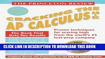 Read Now Princeton Review: Cracking the AP: Calculus AB   BC, 1999-2000 Edition (Cracking the Ap