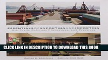 [Free Read] Essentials of Exporting and Importing: U.S. Trade Policies, Procedures and Practices