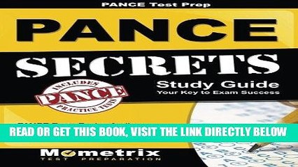 Read Now PANCE Prep Review: PANCE Secrets Study Guide: PANCE Review for the Physician Assistant