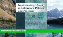 Big Deals  Implementing Quality in Laboratory Policies and Processes: Using Templates, Project