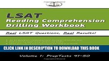 Read Now LSAT Reading Comprehension Drilling Workbook, Volume 1: All 40 Reading Comprehension