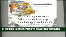 [New] PDF 30 Years of European Monetary Integration from the Werner Plan to Emu Free Online