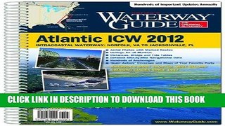 Read Now Dozier s Waterway Guide Atlantic ICW 2012 (Waterway Guide. Intracoastal Waterway Edition)