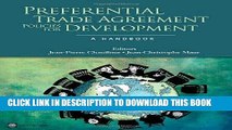 [Free Read] Preferential Trade Agreement Policies for Development: A Handbook (Trade and
