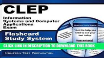 Read Now CLEP Information Systems and Computer Applications Exam Flashcard Study System: CLEP Test