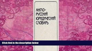Books to Read  English-Russian Law Dictionary / Anglo-Russkyi Juridicheski Slovar (Russian and