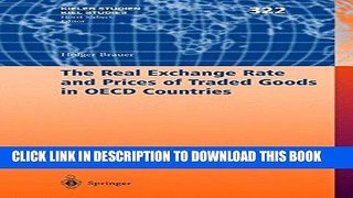 [Free Read] The Real Exchange Rate and Prices of Traded Goods in OECD Countries (Kieler Studien -