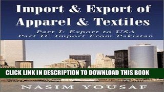 [Free Read] Import   Export of Apparel   Textiles: Export to the Us/Import from Pakistan Free Online