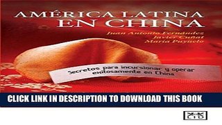 [Free Read] America Latina en China (Spanish Edition) Full Online