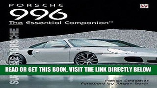 [READ] EBOOK Porsche 996: Supreme Porsche (Essential Companion) BEST COLLECTION