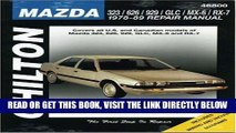 [READ] EBOOK Mazda 323, 626, 929, GLC, MX-6, and RX-7, 1978-89 (Haynes Repair Manuals) BEST