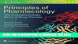 Read Now Principles of Pharmacology: The Pathophysiologic Basis of Drug Therapy Download Online