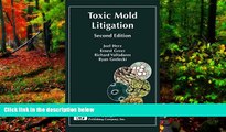 Big Deals  Toxic Mold Litigation Second Edition  Best Seller Books Most Wanted
