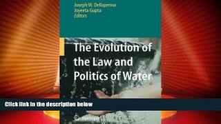 Big Deals  The Evolution of the Law and Politics of Water  Full Read Best Seller