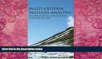 Books to Read  Multi-Criteria Decision Analysis: Environmental Applications and Case Studies