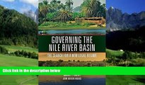 Big Deals  Governing the Nile River Basin: The Search for a New Legal Regime  Best Seller Books