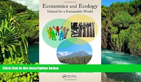 Must Have  Economics and Ecology: United for a Sustainable World (Social Environmental