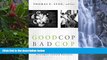 Big Deals  Good Cop/Bad Cop: Environmental NGOs and Their Strategies toward Business  Full Read