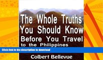 READ  The Whole Truths You Should Know Before You Travel to the Philippines (Second Edition)  GET