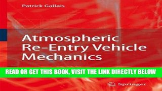 [FREE] EBOOK Atmospheric Re-Entry Vehicle Mechanics BEST COLLECTION