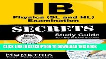 Read Now IB Physics (SL and HL) Examination Secrets Study Guide: IB Test Review for the