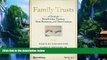 Big Deals  Family Trusts: A Guide for Beneficiaries, Trustees, Trust Protectors, and Trust