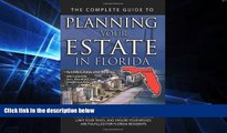 Must Have  The Complete Guide to Planning Your Estate in Florida: A Step-by-Step Plan to Protect