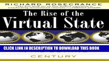 [Free Read] The Rise Of The Virtual State: Wealth and Power in the Coming Century Full Online