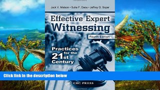 Big Deals  Effective Expert Witnessing, Fourth Edition: Practices for the 21st Century  Full Read