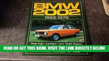 [READ] EBOOK BMW 2002, 1968-76 (Brooklands Road Tests S.) (Brooklands Books Road Tests Series)