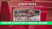 [Free Read] Japan Special Economic Zones Handbook (World Strategic and Business Information