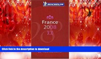 FAVORIT BOOK Michelin Red Guide France: Hotels   Restaurants [MICHELIN RED GD FRANCE-2008] PREMIUM
