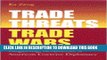 [Free Read] Trade Threats, Trade Wars: Bargaining, Retaliation, and American Coercive Diplomacy
