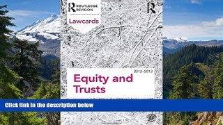 Must Have  Equity and Trusts Lawcards 2012-2013  READ Ebook Full Ebook